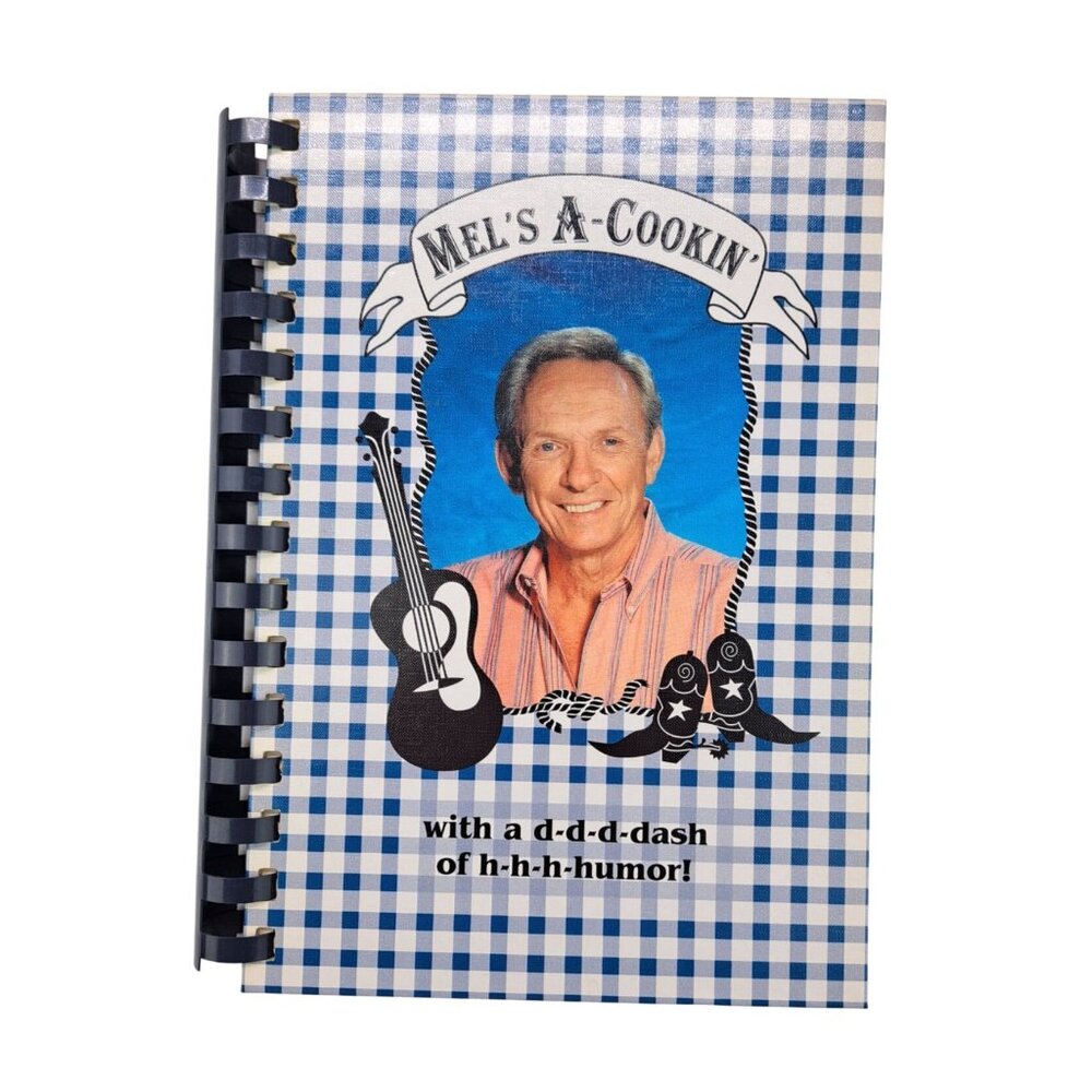 Vintage Mel's A-Cookin Cookbook Mel Tillis Recipes Stories Spiral Roy Clark 1997